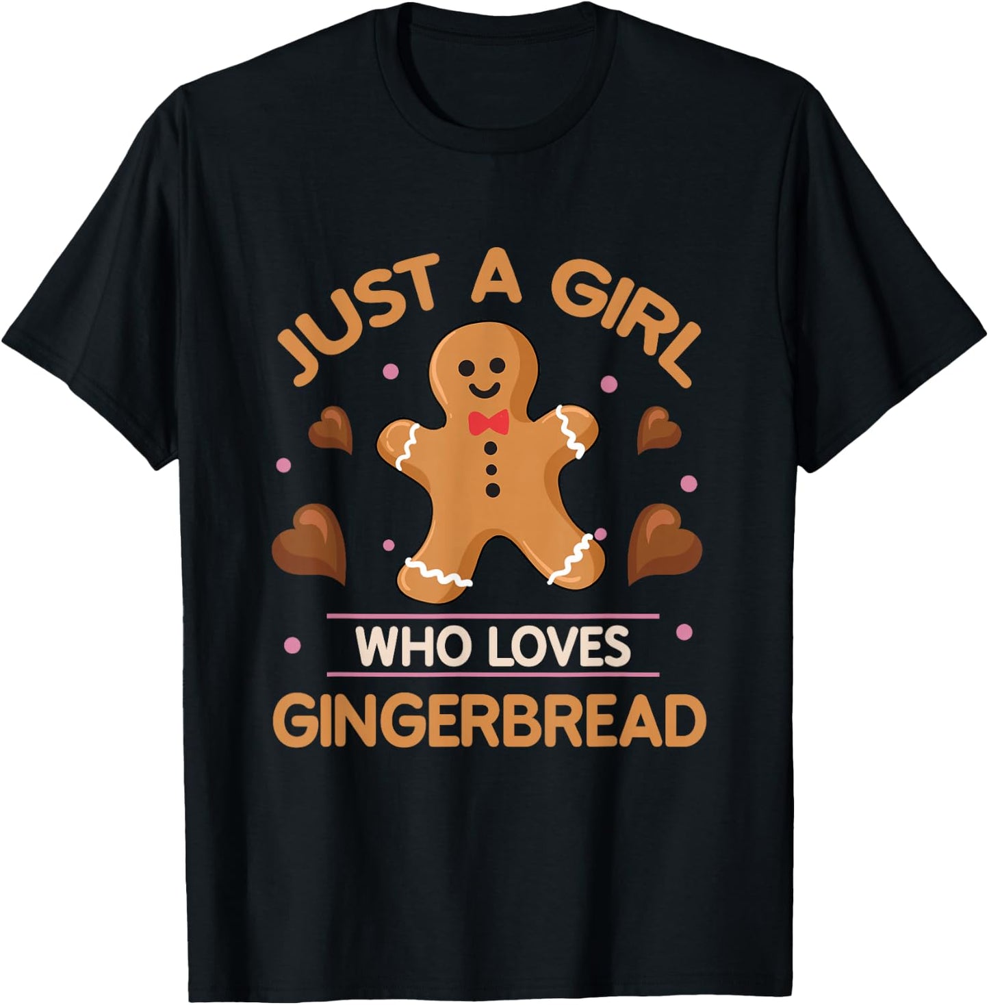 Just A Girl Who Loves Gingerbread Man Funny Christmas T-Shirt - T-Shirt | Black