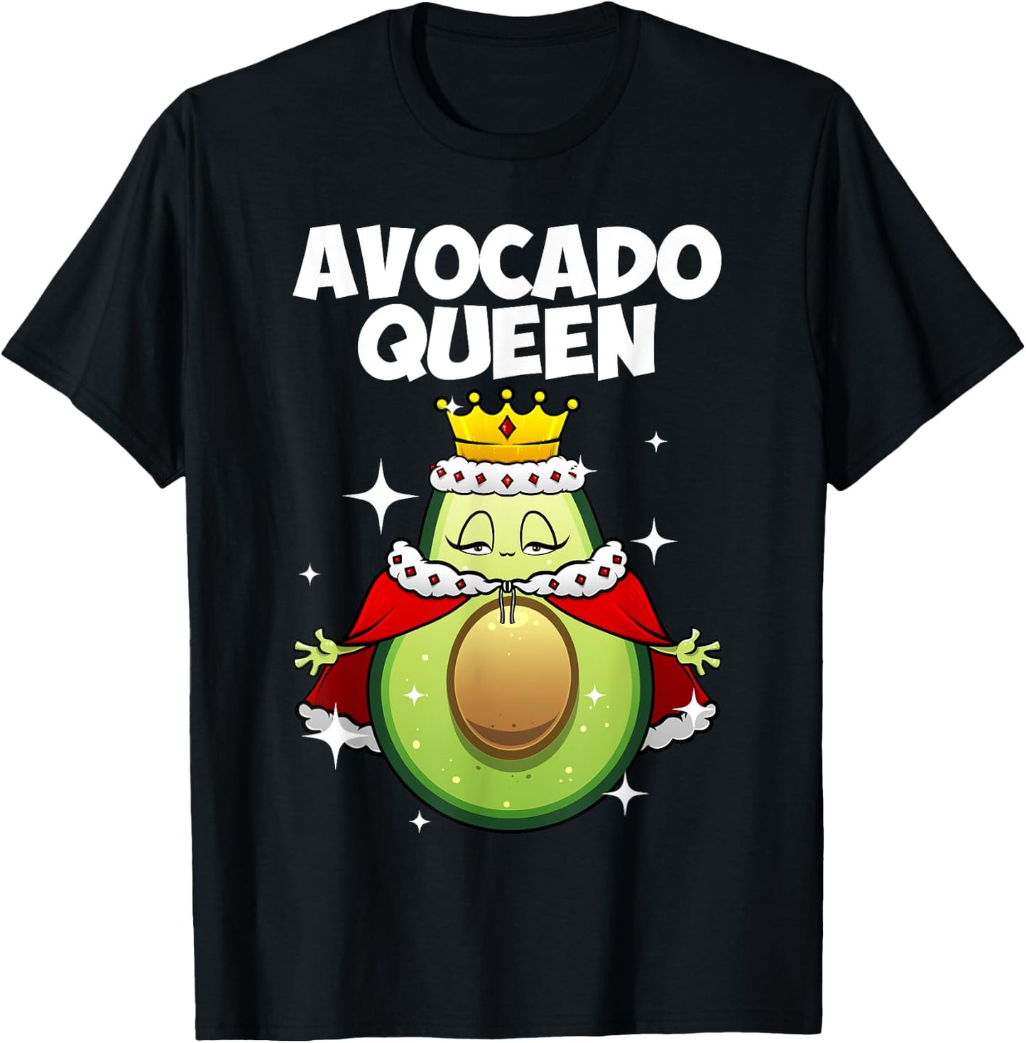 Funny Avocado Queen Gift Girls Women Cool Avocado Lover T-Shirt - T-Shirt | Black