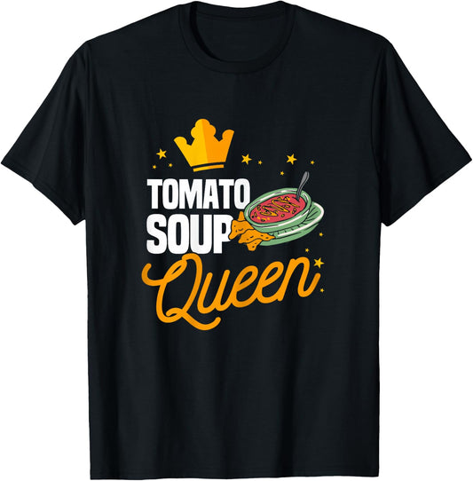 Funny Tomato Soup Queen Matching Tomato Soup Humor T-Shirt - T-Shirt | Black
