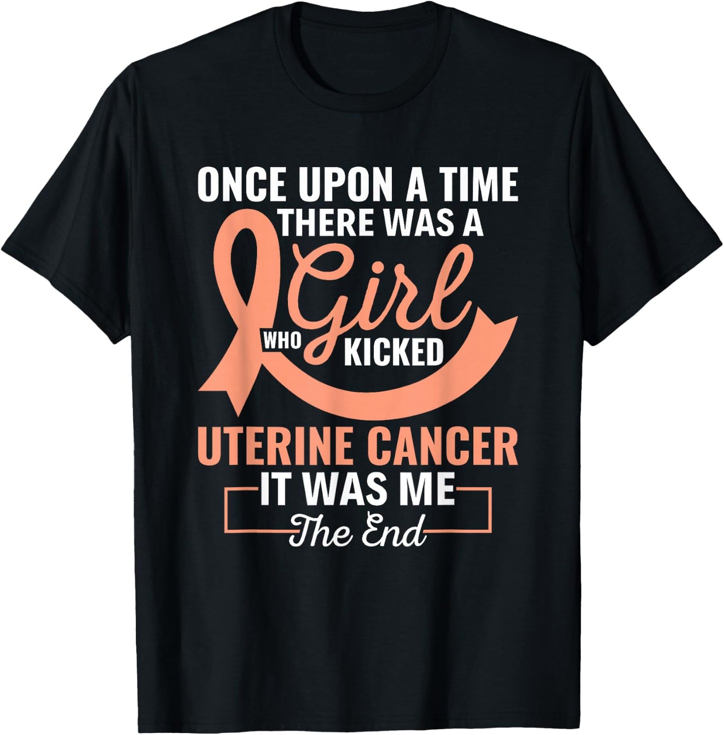Girl Who Kicked Uterine Cancer Peach Ribbon Warrior T-Shirt - T-Shirt | Black