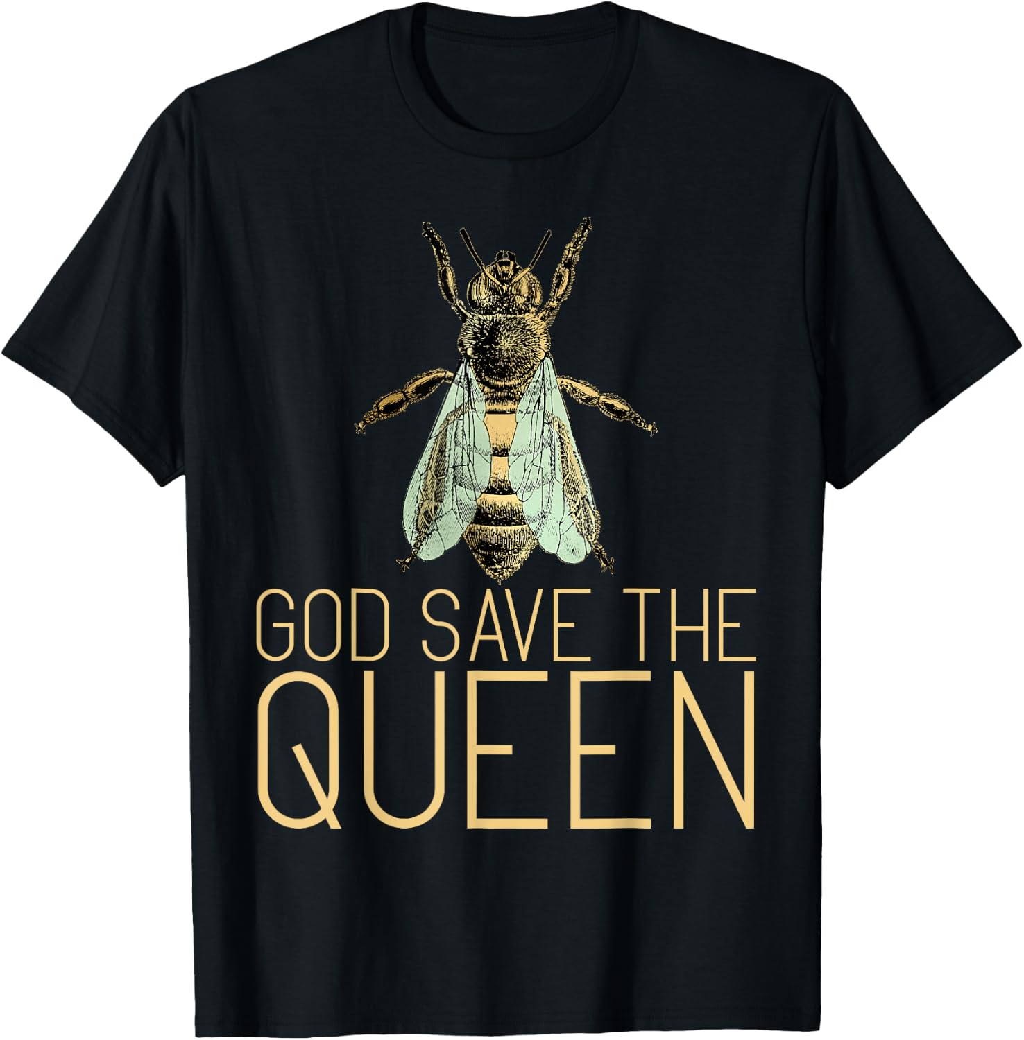 God Save The Queen Cute Bees Lover Beekeeping Honey Bee T-Shirt - T-Shirt | Black