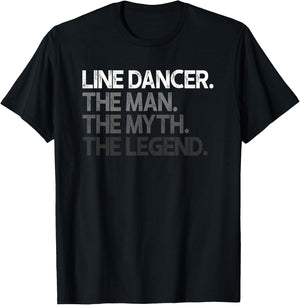 Line Dancer The Man Myth Legend Gift T-Shirt - T-Shirt | Black