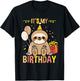 Its My Birthday Sloth Lover T-Shirt - T-Shirt | Black