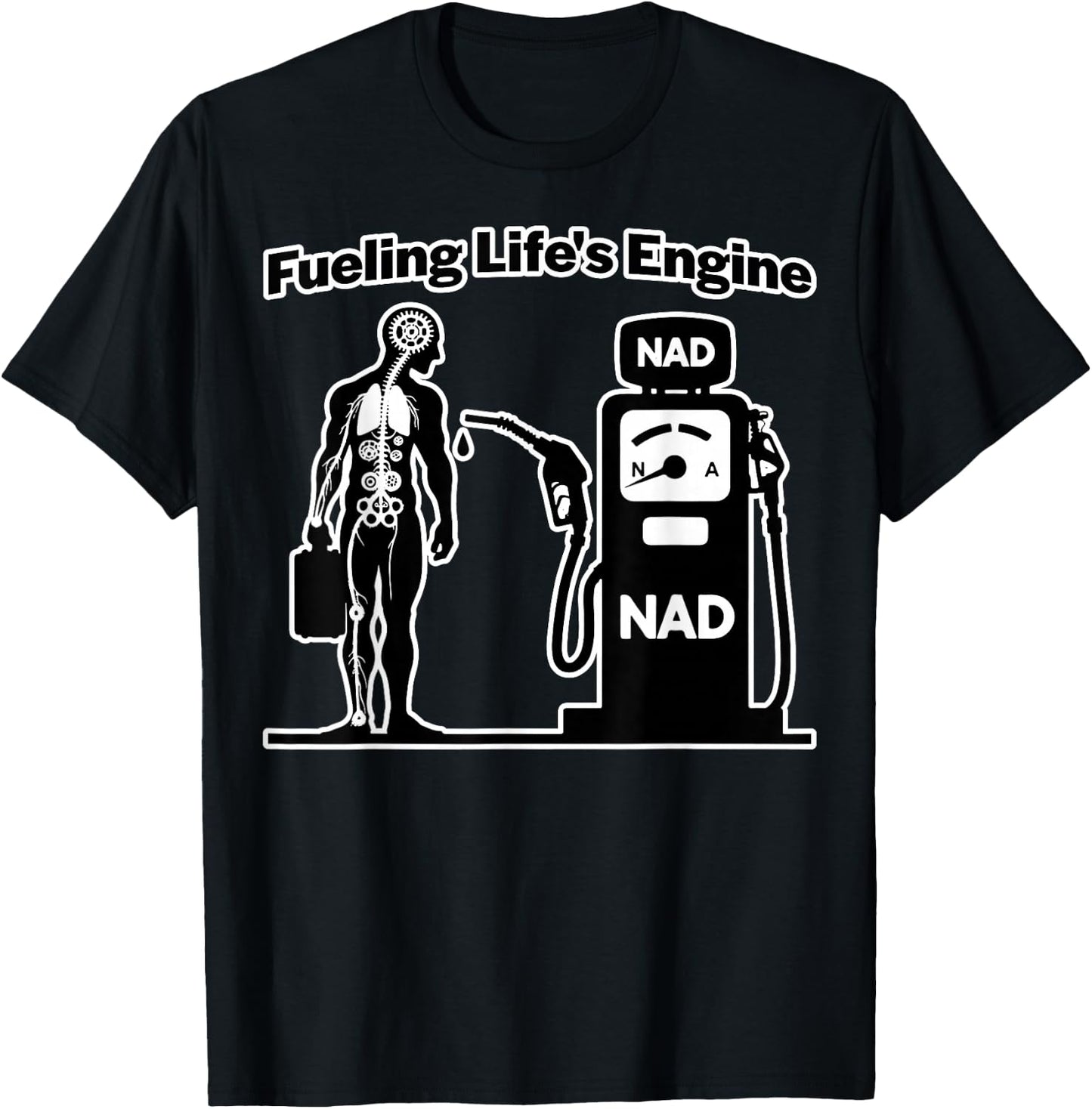 NAD Fueling Life's Engine NAD+ NADH Biochemistry Longevity T-Shirt - T-Shirt | Black