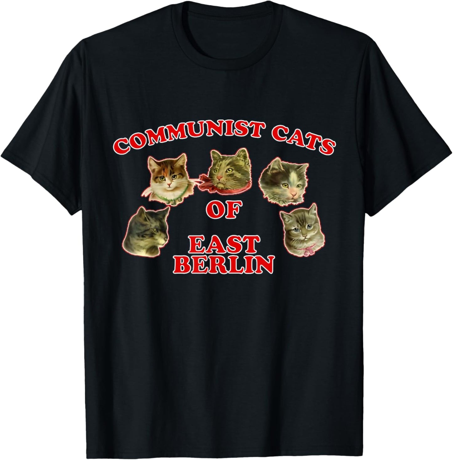 Communist Cats Of East Berlin funny saying T-Shirt - T-Shirt | Black