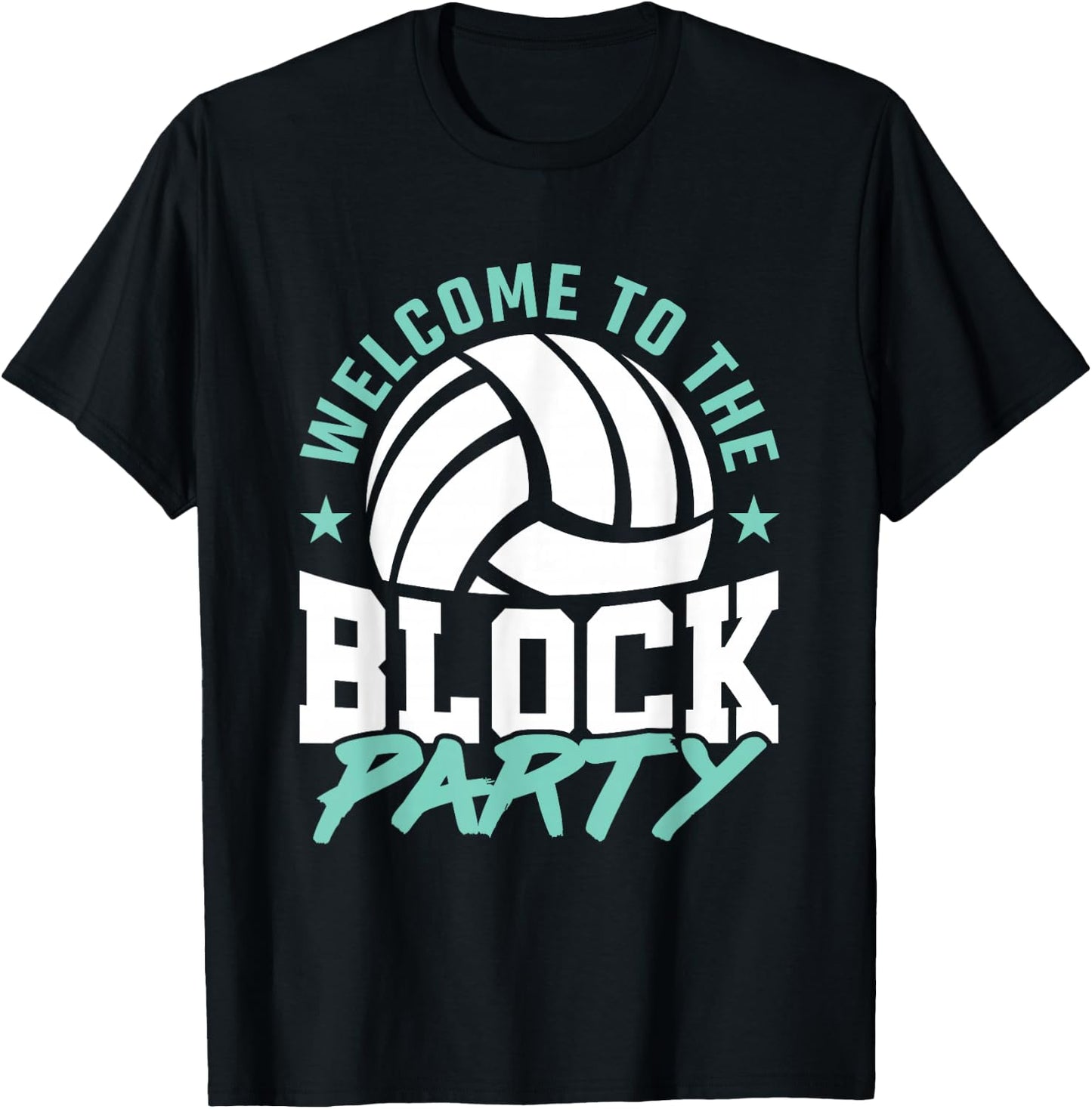 Welcome to the Block Party Volleyball Middle Blocker Graphic T-Shirt - T-Shirt | Black