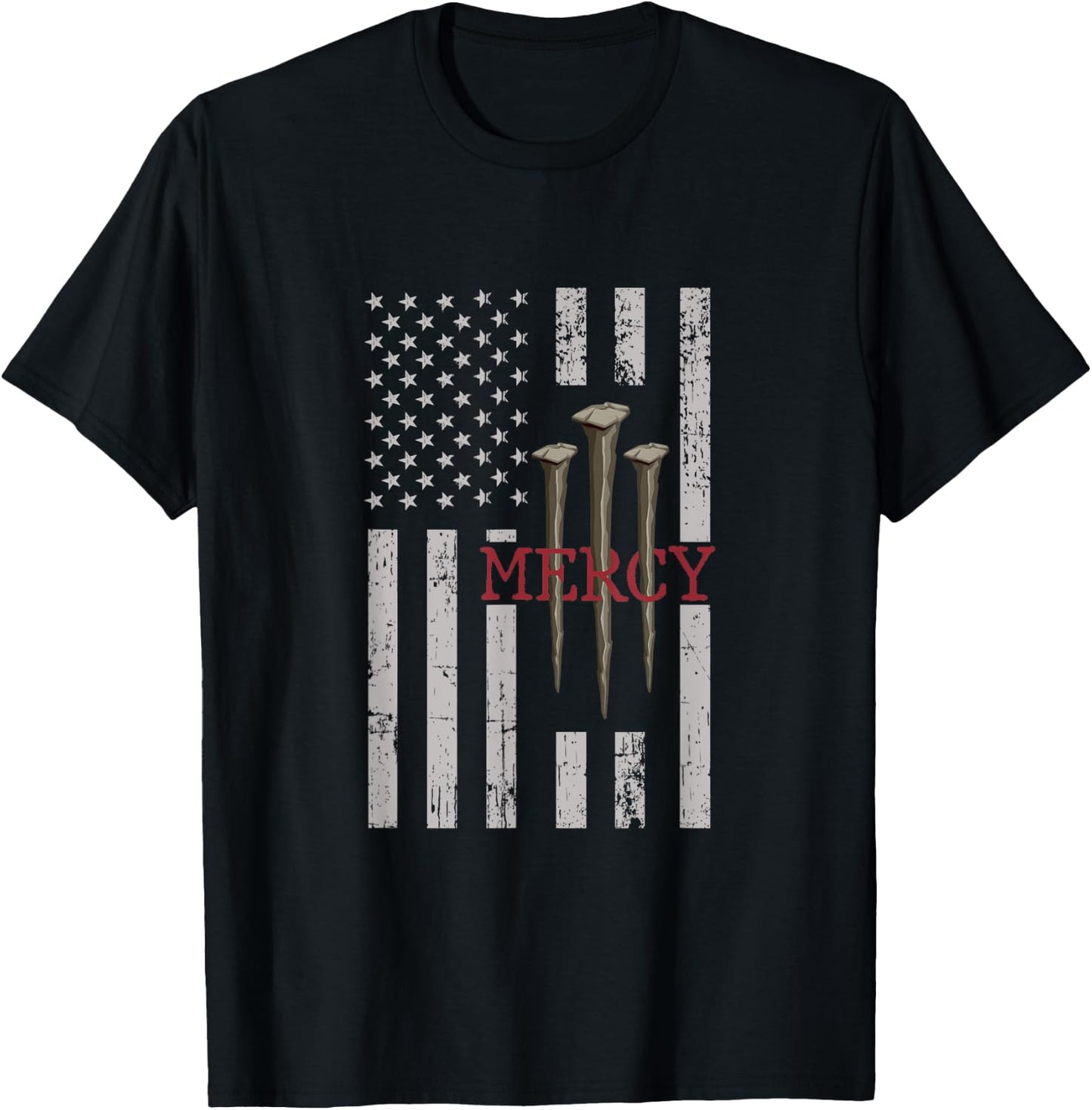 3 Nails Mercy Jesus American Flag Shirts Christian Men T-Shirt - T-Shirt | Black