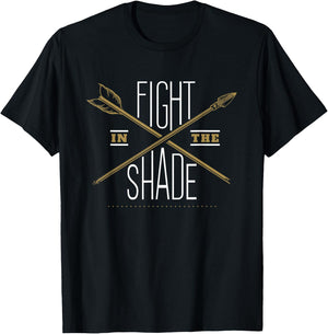 King Leonidas Fight in the Shade Quote T-Shirt - T-Shirt | Black