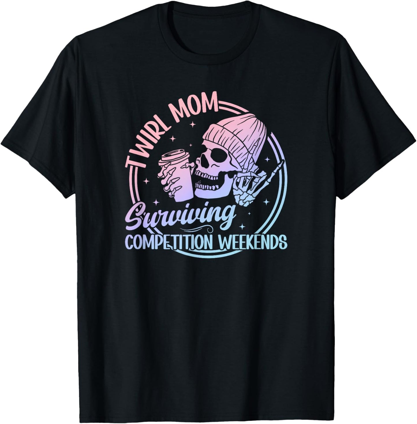 Twirl Mom Surviving Baton Twirling Mom Baton Twirl Mama T-Shirt - T-Shirt | Black