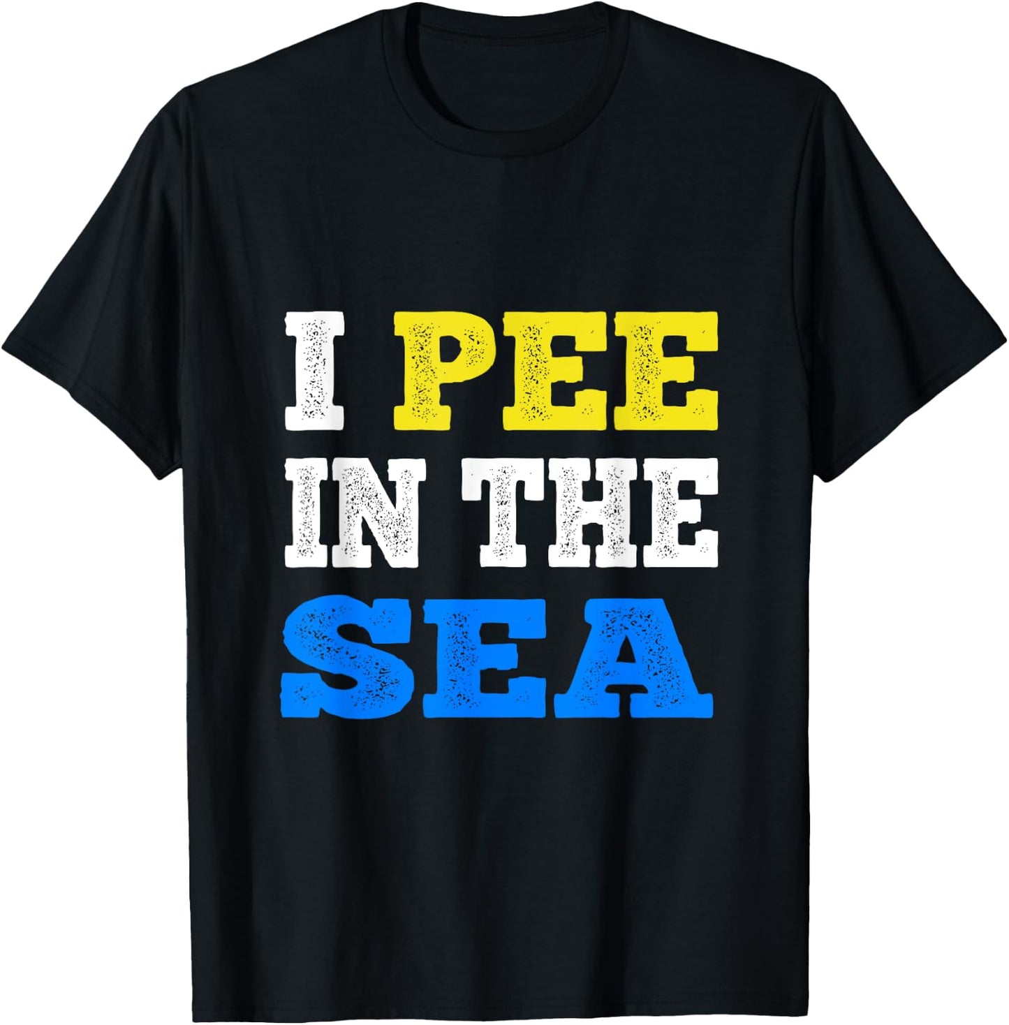 I Pee In The Sea Funny Ocean Summer Men Women T-Shirt - T-Shirt | Black