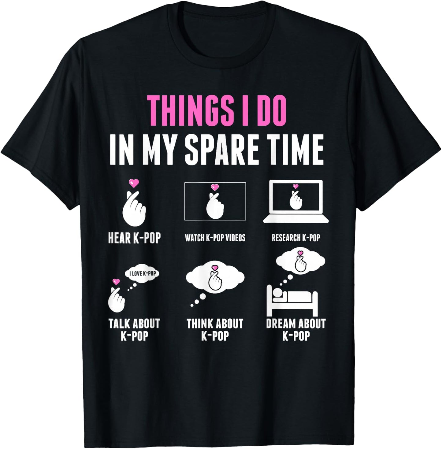 Things I Don in My Spare Time Kpop Merch K-pop Merchandise T-Shirt - T-Shirt | Black