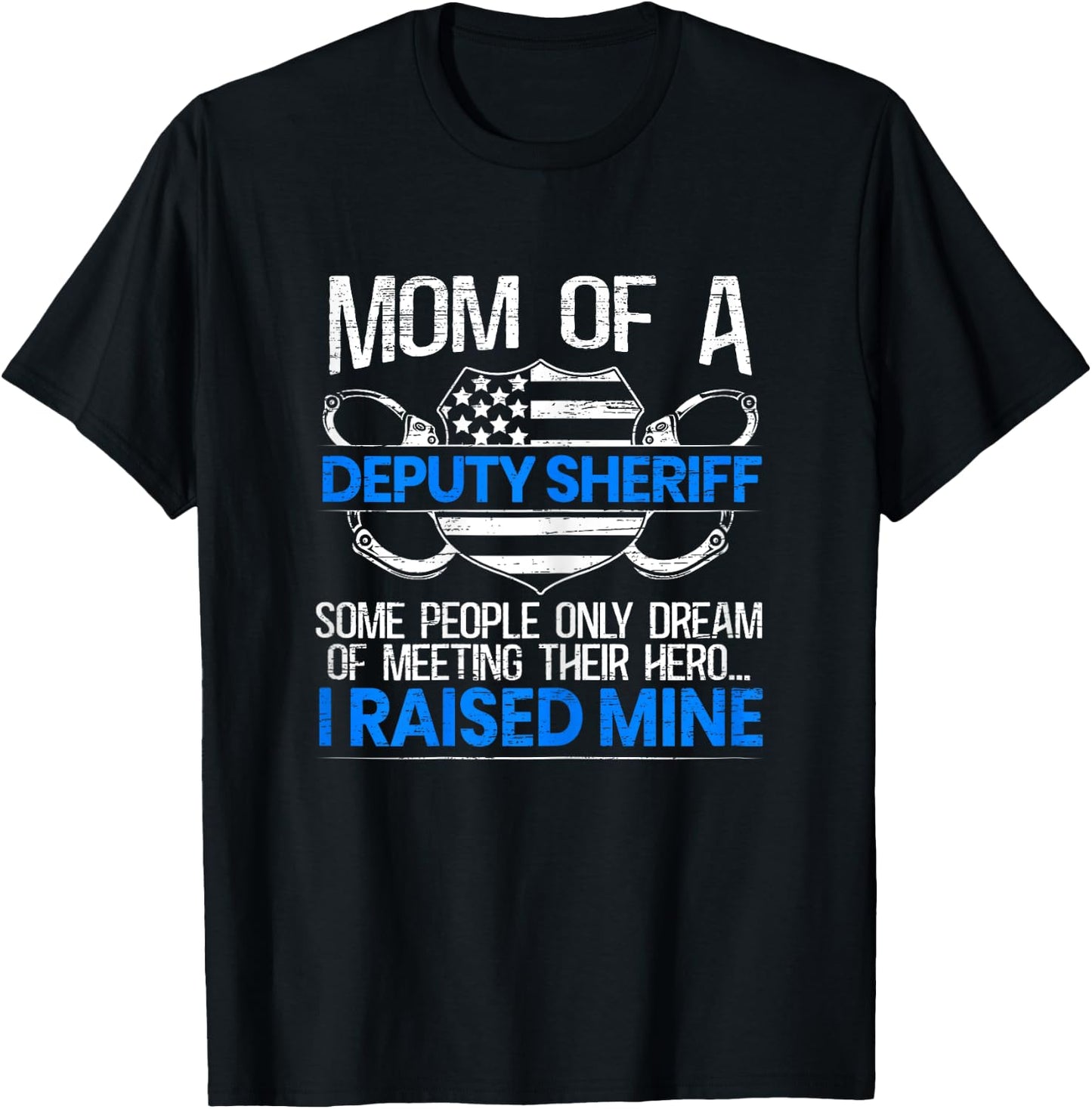Proud Deputy Sheriff Mom Law Enforcement Thin Blue Line T-Shirt - T-Shirt | Black