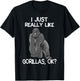 I Just Really Like Gorillas Funny Gorilla Lover T-Shirt - T-Shirt | Black