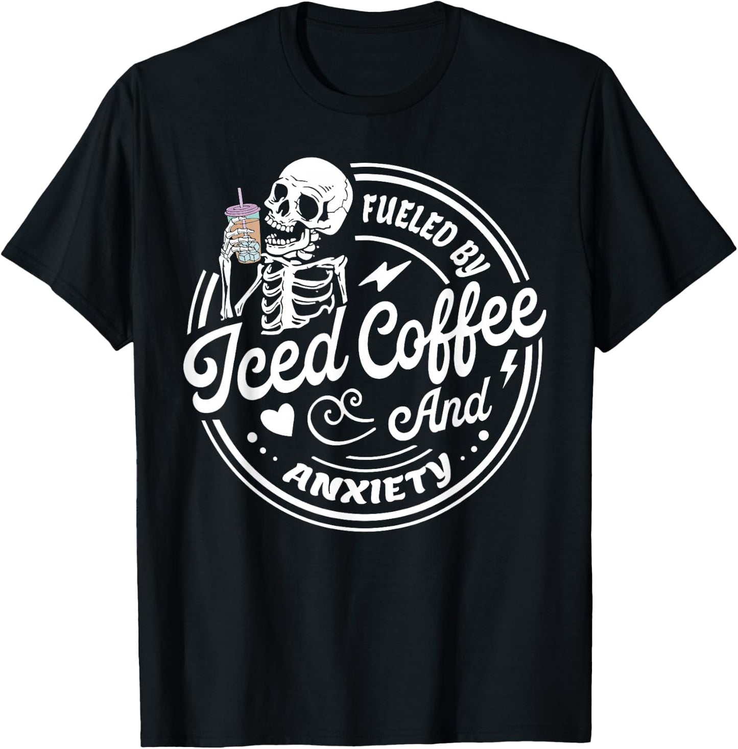 Retro Fueled By Iced Coffee And Anxiety Mental Health T-Shirt - T-Shirt | Black