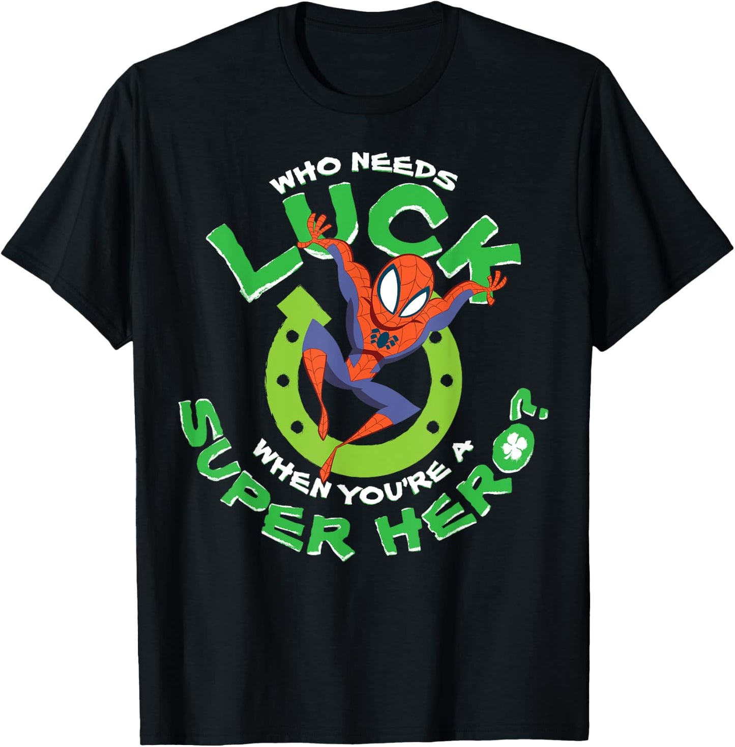 Marvel Spider-Man Who Needs Luck St. Patrick's Day Poster T-Shirt - T-Shirt | Black