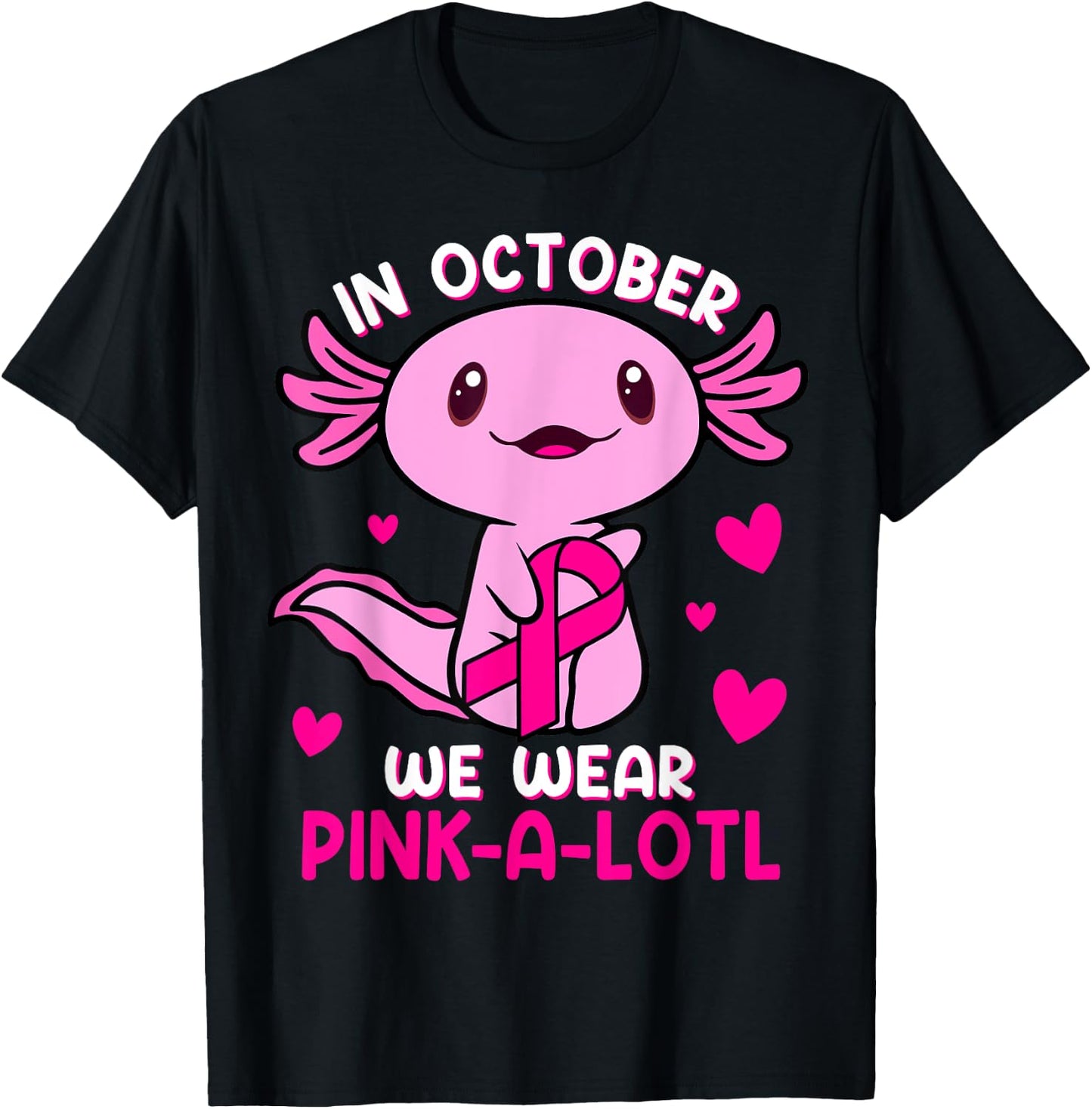 Axolotl Breast Cancer In October We Wear Pink A Lotl Kids T-Shirt - T-Shirt | Black