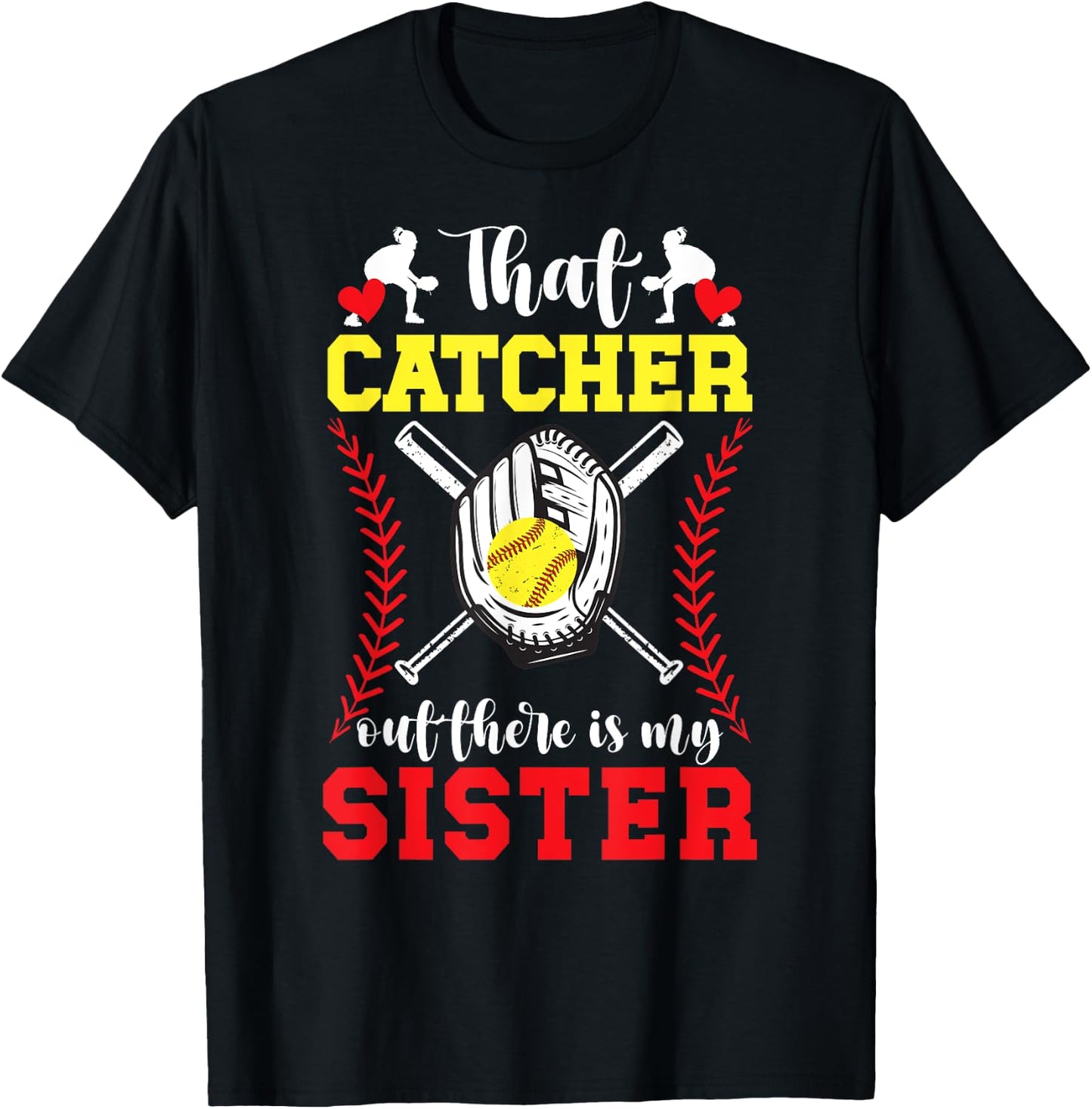 My Sister Softball Catcher Sister Of A Softball Catcher T-Shirt - T-Shirt | Black