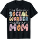 My Favorite Social Worker Calls Me Mom Daughter Mothers day T-Shirt - T-Shirt | Black