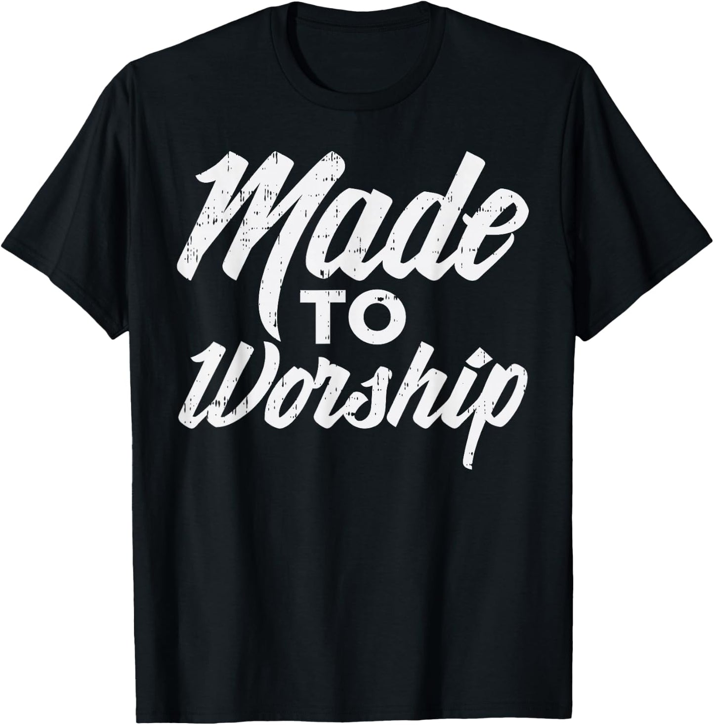 Made To Worship Jesus Christian Catholic Religion God Gift T-Shirt - T-Shirt | Black