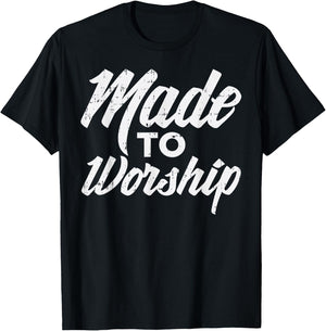 Made To Worship Jesus Christian Catholic Religion God Gift T-Shirt - T-Shirt | Black