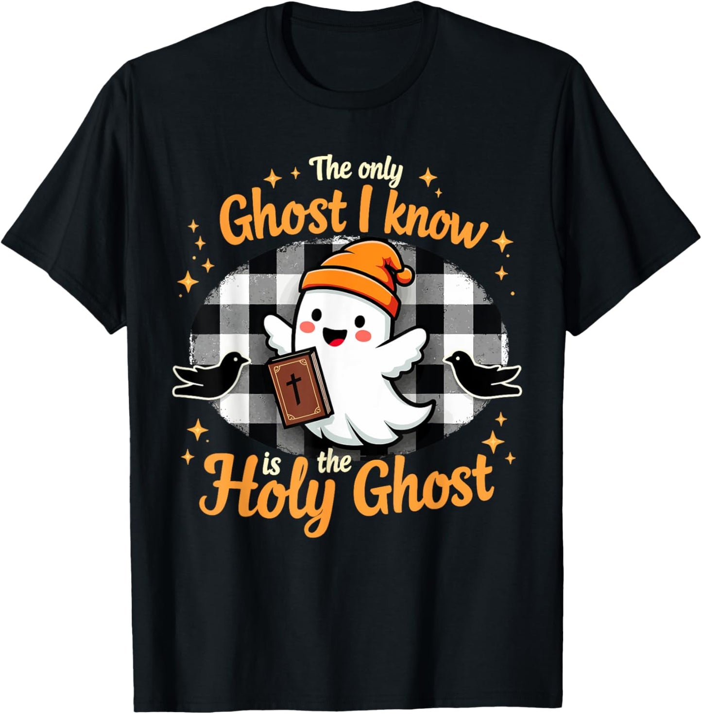 Halloween Christian The only Ghost I know is the Holy Ghost T-Shirt - T-Shirt | Black