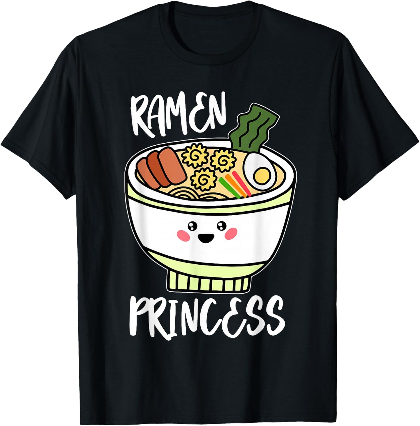 Ramen Princess Cute Kawaii Asian Noodle Girls Gift T-Shirt - T-Shirt | Black