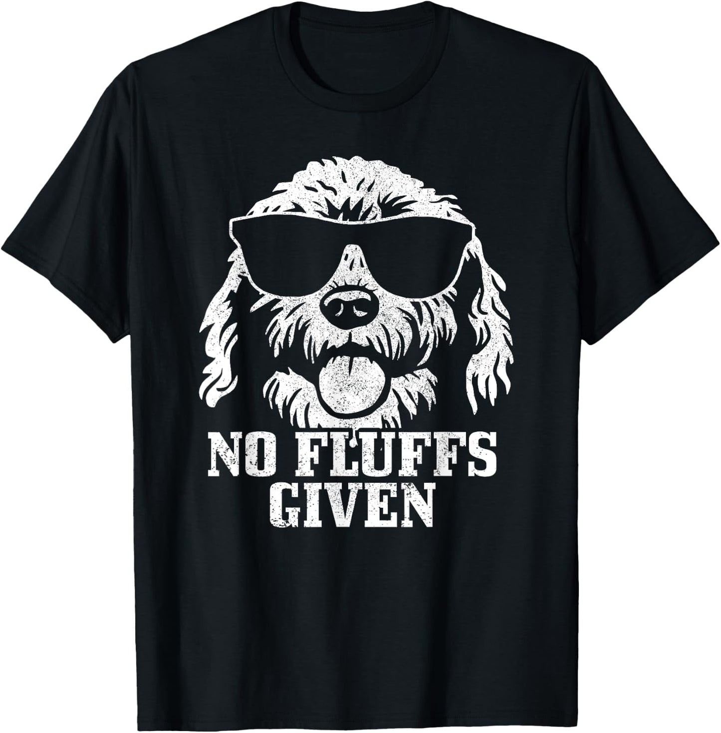 Goldendoodle Labradoodle No Fluffs The Dood Funny Doodle Dog Men Women Girls Kids T-Shirt - T-Shirt | Black