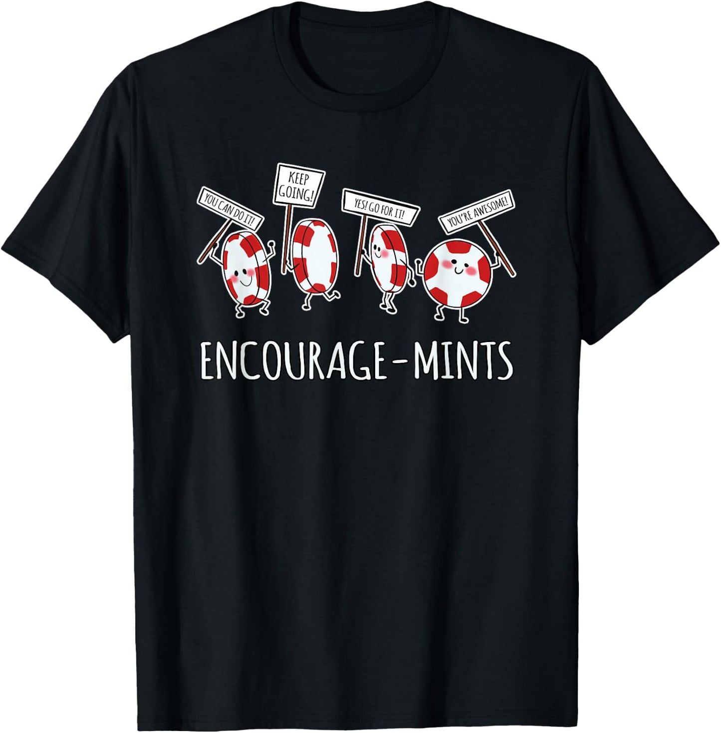 Encourage-Mints - Funny Pun T-Shirt - T-Shirt | Black