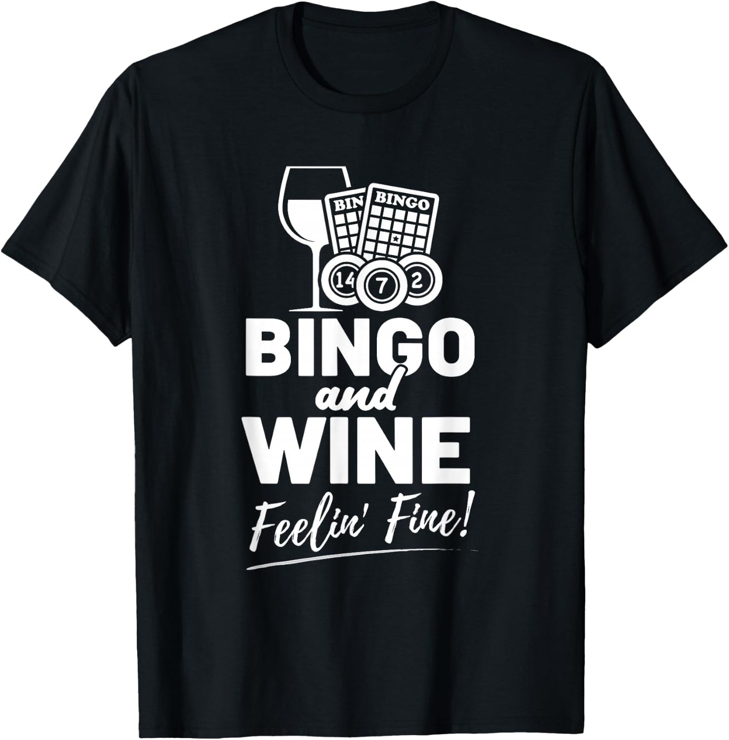Bingo And Wine Feelin Fine Retro Players Caller Bingo T-Shirt - T-Shirt | Black