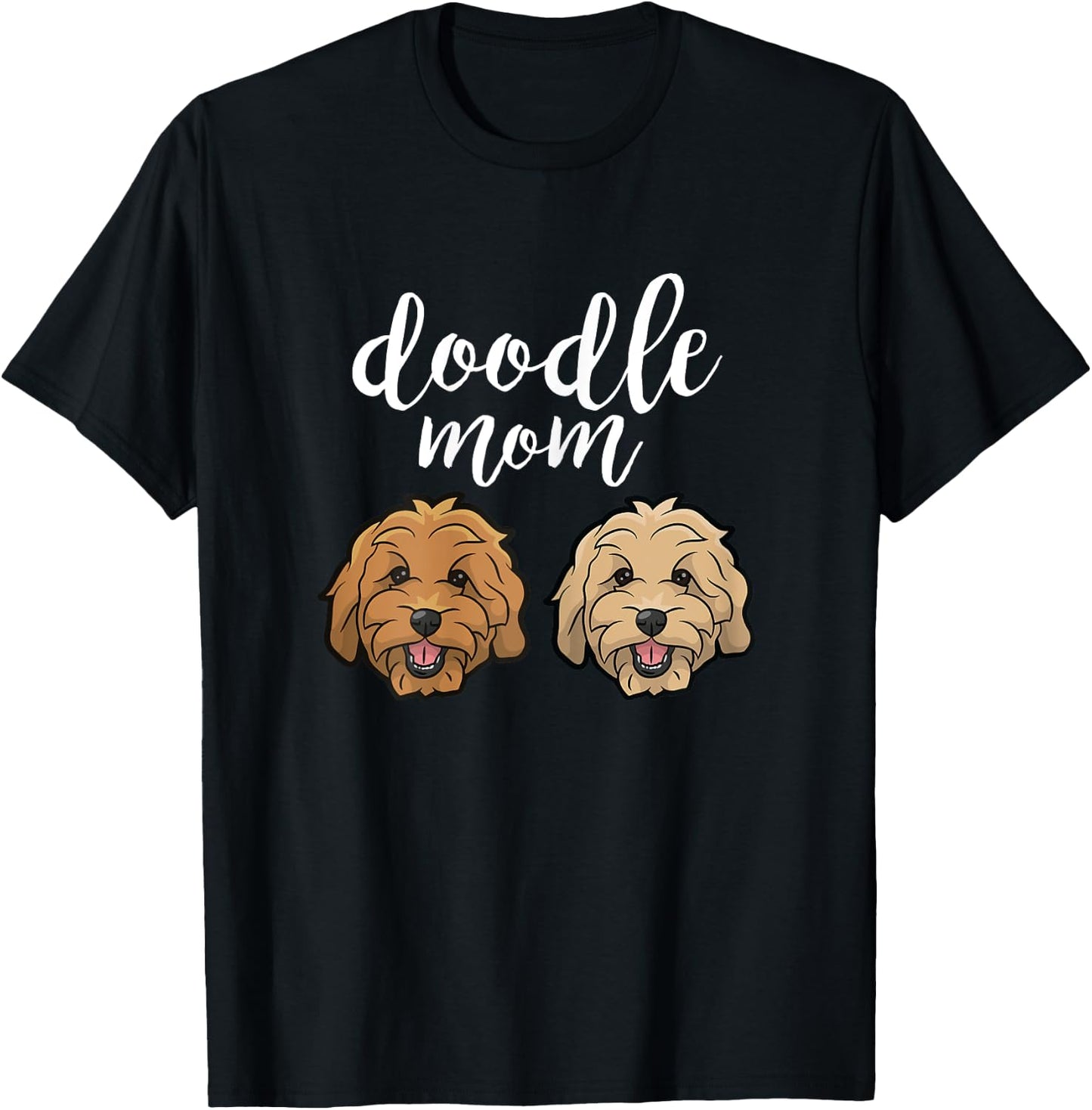 Goldendoodle Mom - Doodle Mom Cute Goldendoodle T-Shirt - T-Shirt | Black
