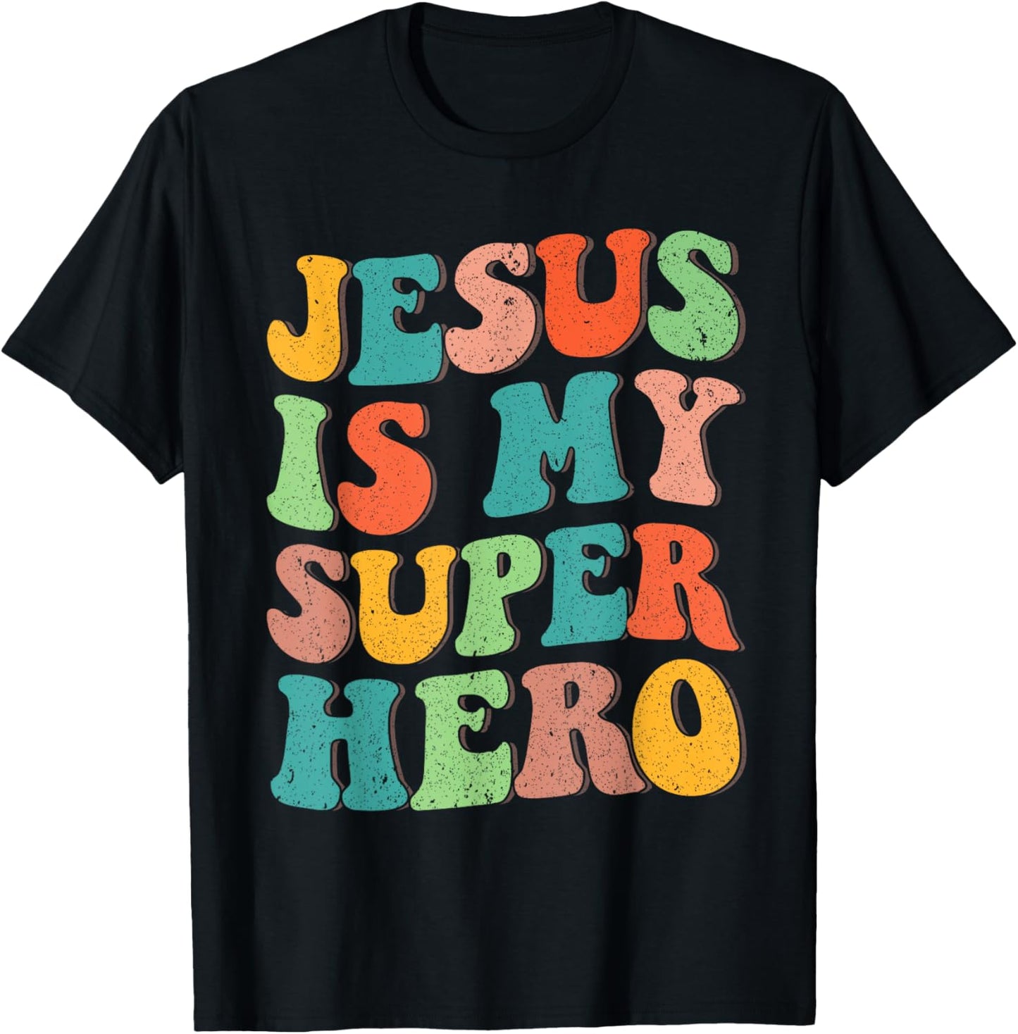 Jesus Is My Superhero Christian Religious T-Shirt - T-Shirt | Black