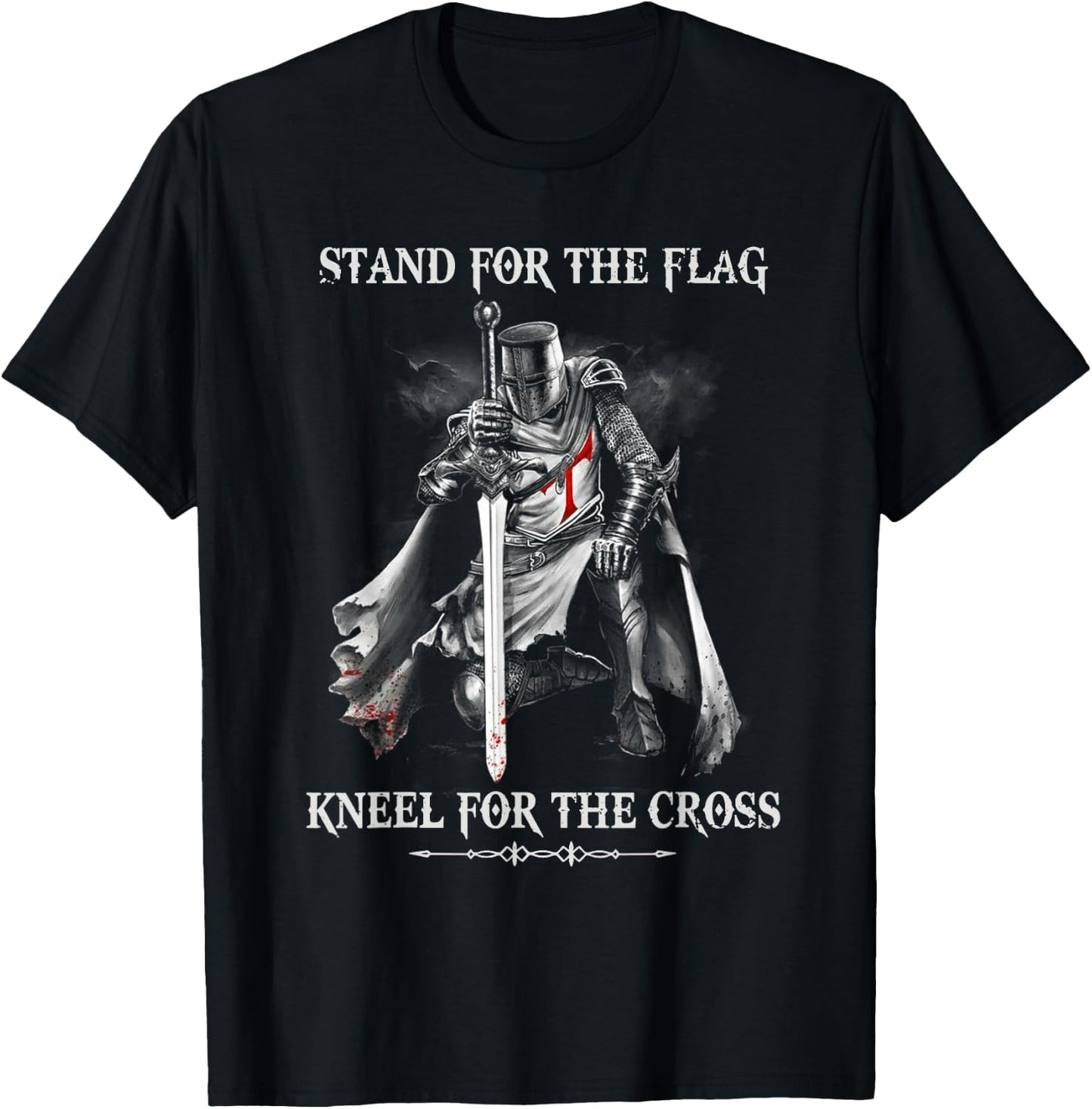 Stand For The Flag Kneel For The Cross - Knight Templar T-Shirt - T-Shirt | Black