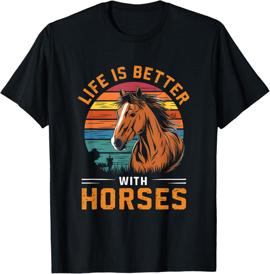 Life Is Better With Horses Funny Retro Horse For Horse Lover T-Shirt - T-Shirt | Black