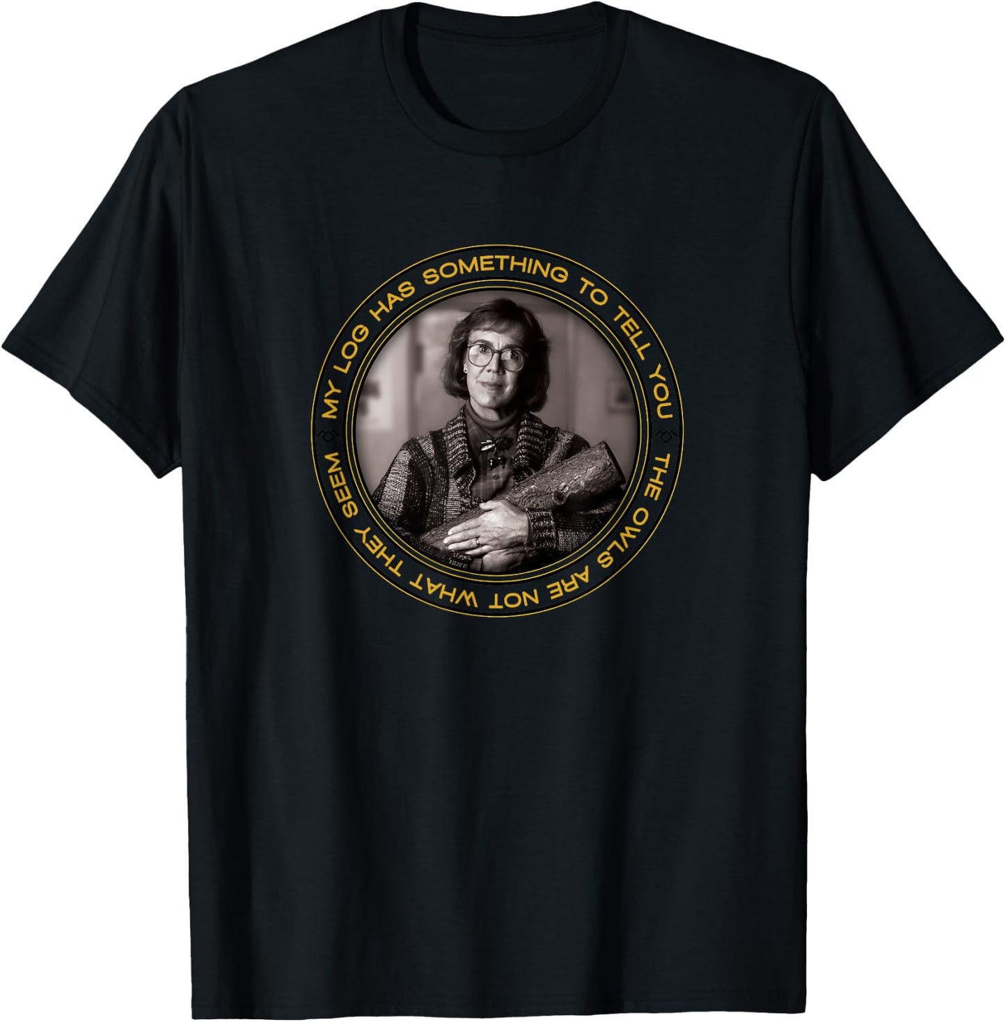 Twin Peaks Log Lady Has Something To Tell You T-Shirt - T-Shirt | Black