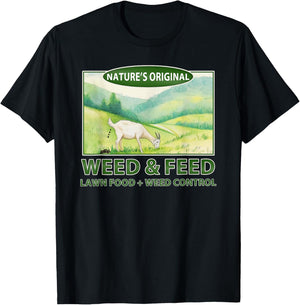 "weed & Feed" Funny Goat Homestead T-Shirt - T-Shirt | Black