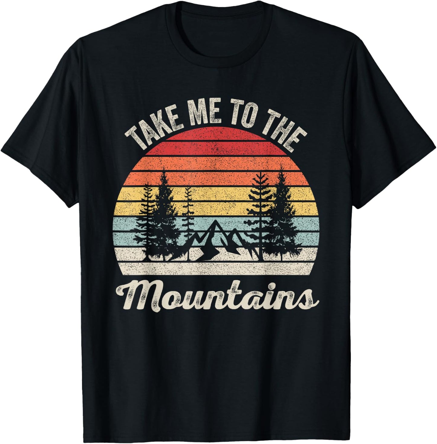 Vintage Retro Take Me to The Mountains Nature Hiking Camping T-Shirt - T-Shirt | Black