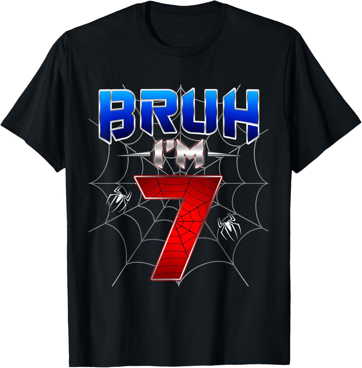 Bruh I'm 7 Year Old Birthday Spider Web Kid Boy 7th Birthday T-Shirt - T-Shirt | Black