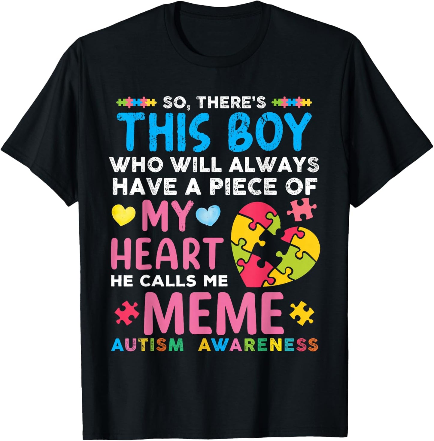 There's This Boy He Calls Me Meme Autism Awareness T-Shirt - T-Shirt | Black