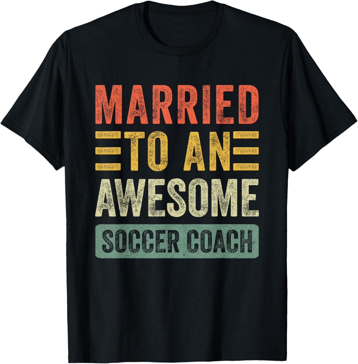 Married to an Awesome Soccer Coach Funny Husband Wife T-Shirt - T-Shirt | Black