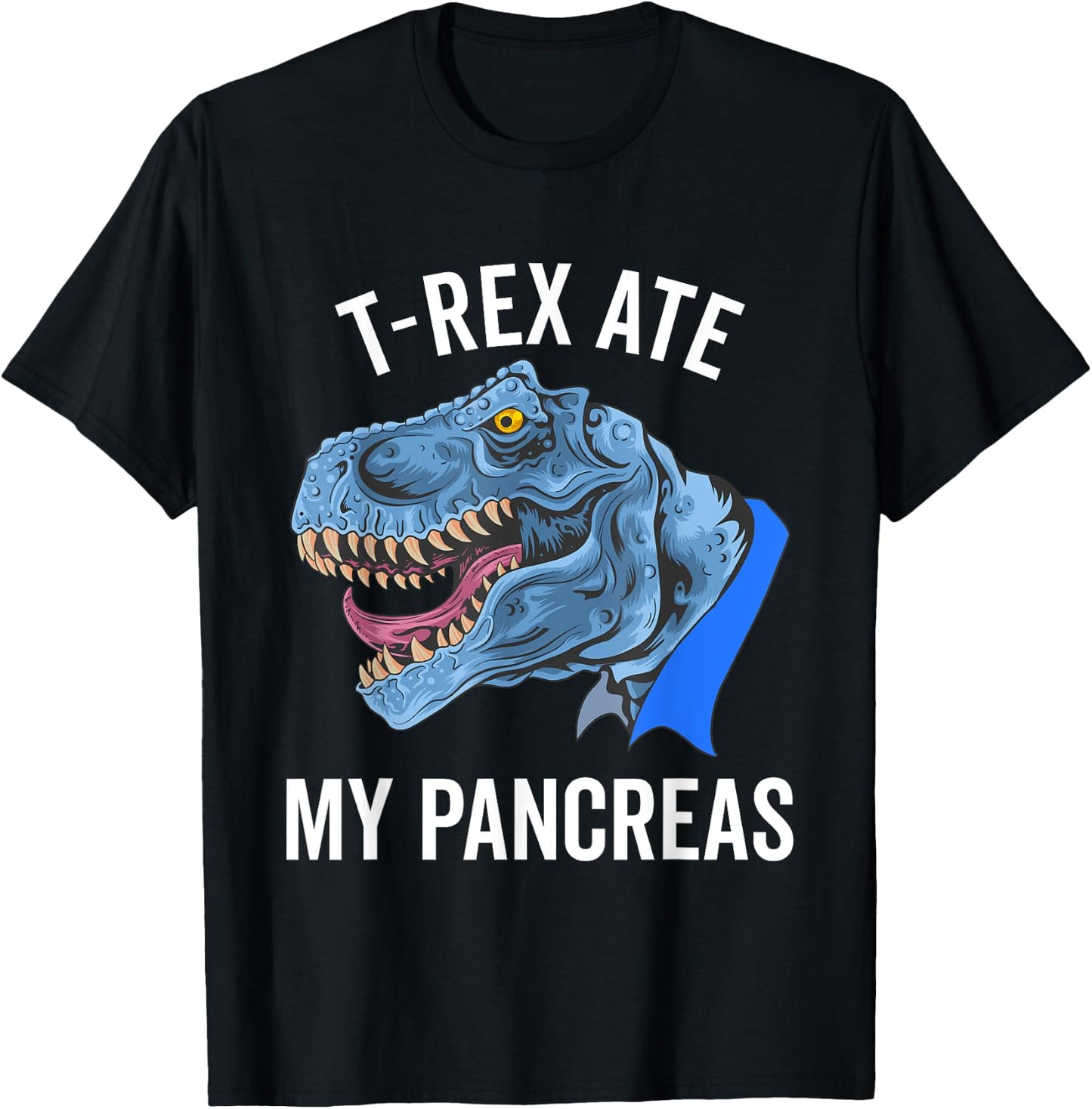 T-Rex Ate My Pancreas T1D Diabetic Type One Funny Gift T-Shirt - T-Shirt | Black