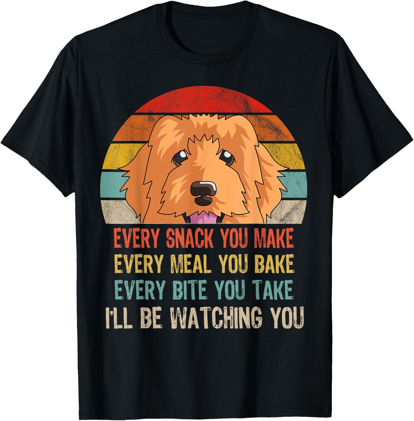Funny Doodle Retro Every Snack You Make Every Meal You Bake T-Shirt - T-Shirt | Black