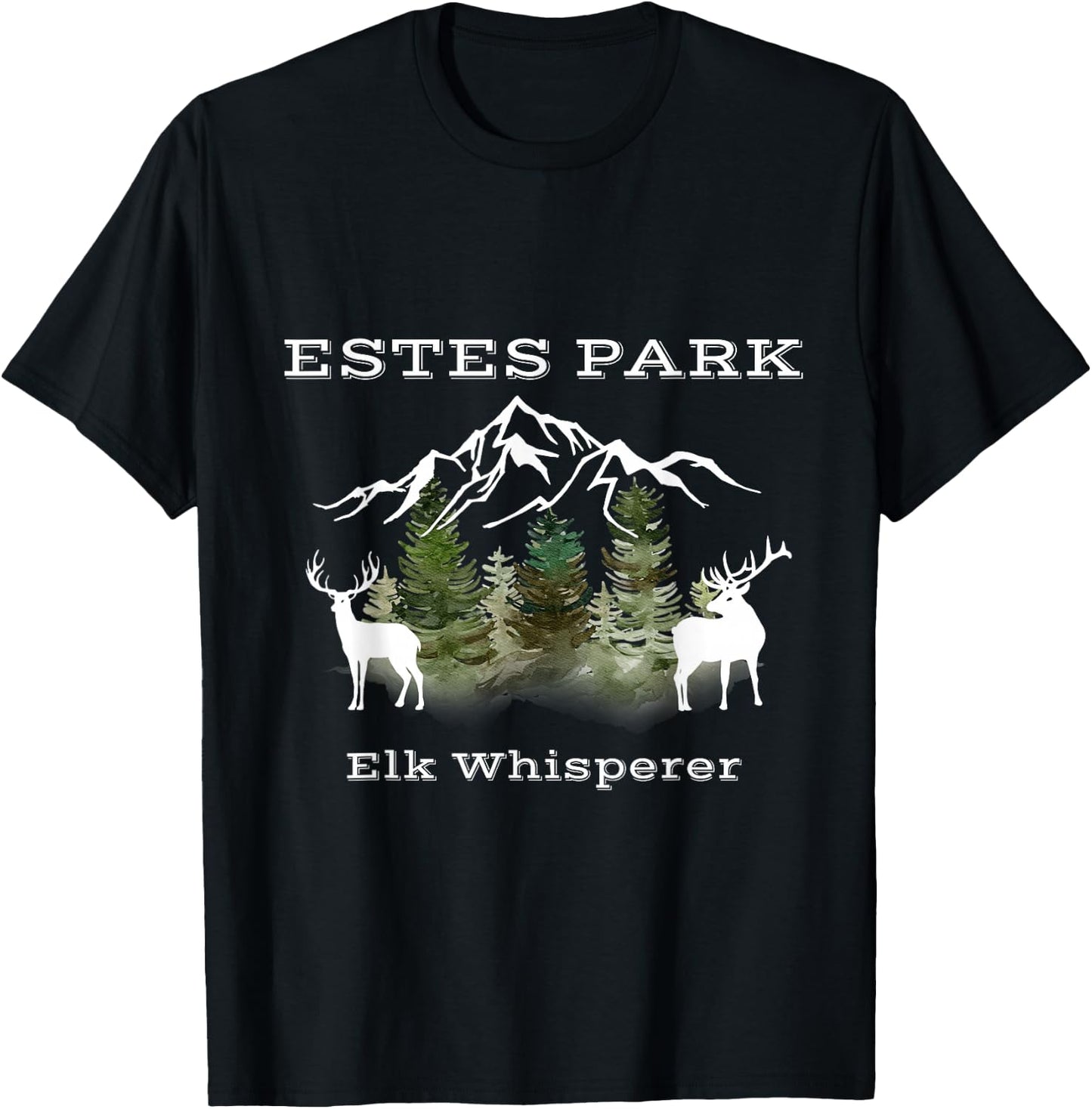 Estes Park Colorado Elk Whisperer Funny T-Shirt - T-Shirt | Black