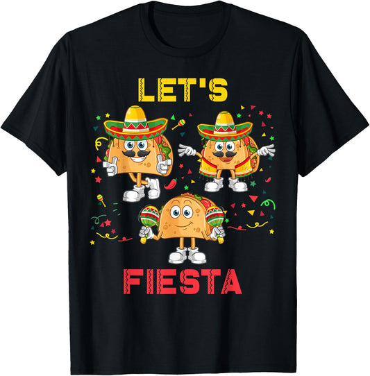 Let's Fiesta Tacos Mexican Party Let's Fiesta Cinco De Mayo T-Shirt - T-Shirt | Black