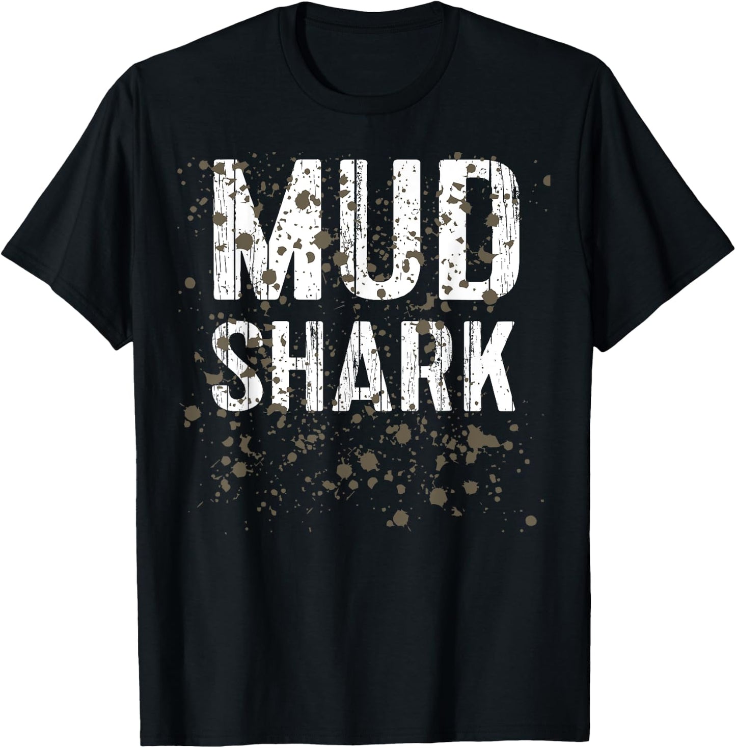 Mud Shark Funny Mud Run T-Shirt - T-Shirt | Black