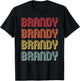 BRANDY Gift Name Personalized Retro Vintage 80s 90s Birthday T-Shirt - T-Shirt | Black