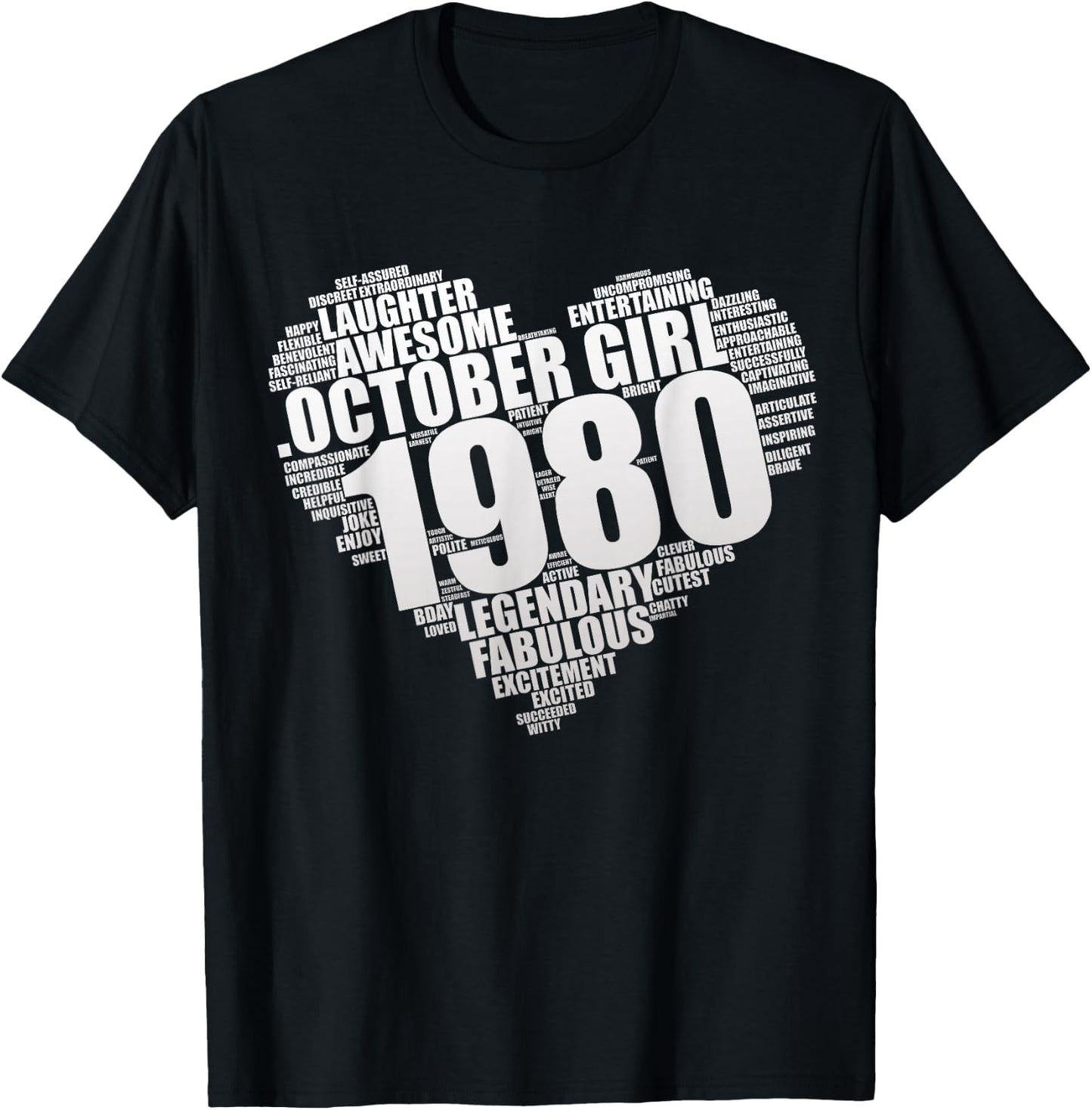 Legendary October Girl 1980 Awesome & Fabulous Heart 45th T-Shirt - T-Shirt | Black