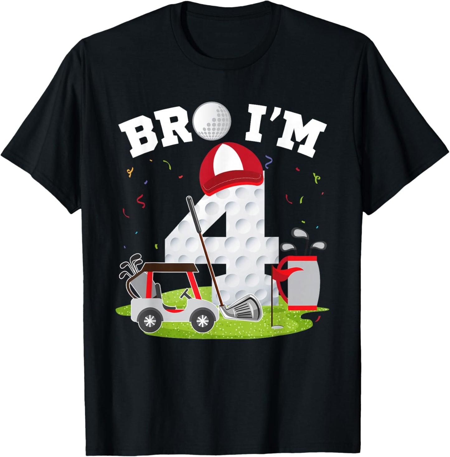 Bro I'm 4 Year Old Golf Theme 4th Birthday Golfer T-Shirt - T-Shirt | Black