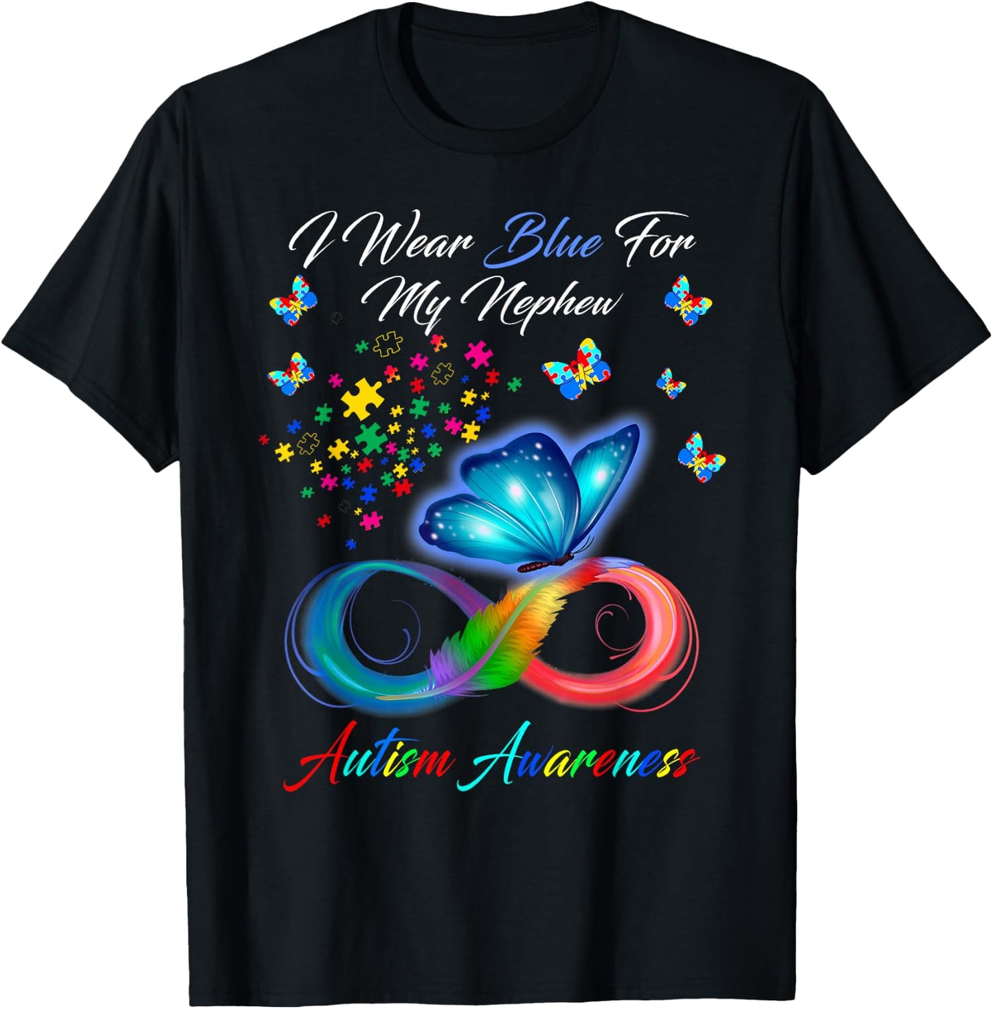 I Wear Blue For My Nephew Autism Awareness Gift T-Shirt - T-Shirt | Black