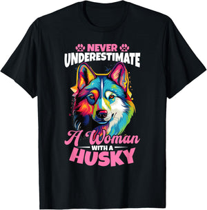 Siberian Husky Dog Breed Pet Never Underestimate A Woman T-Shirt - T-Shirt | Black