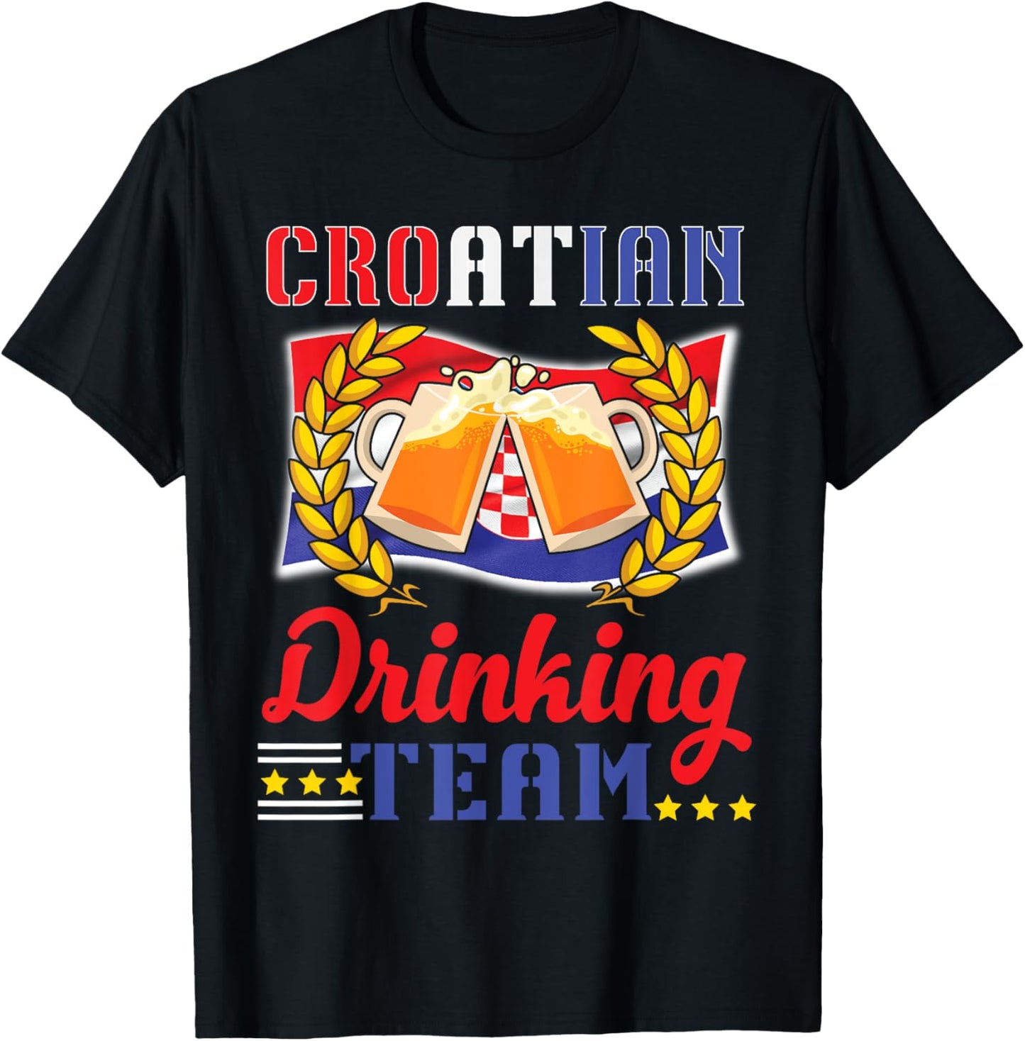 Croatian Drinking Team Celebrate Style and National Pride T-Shirt - T-Shirt | Black
